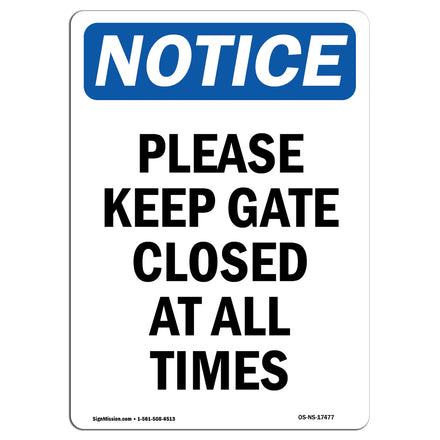 Please Keep Gate Closed At All Times