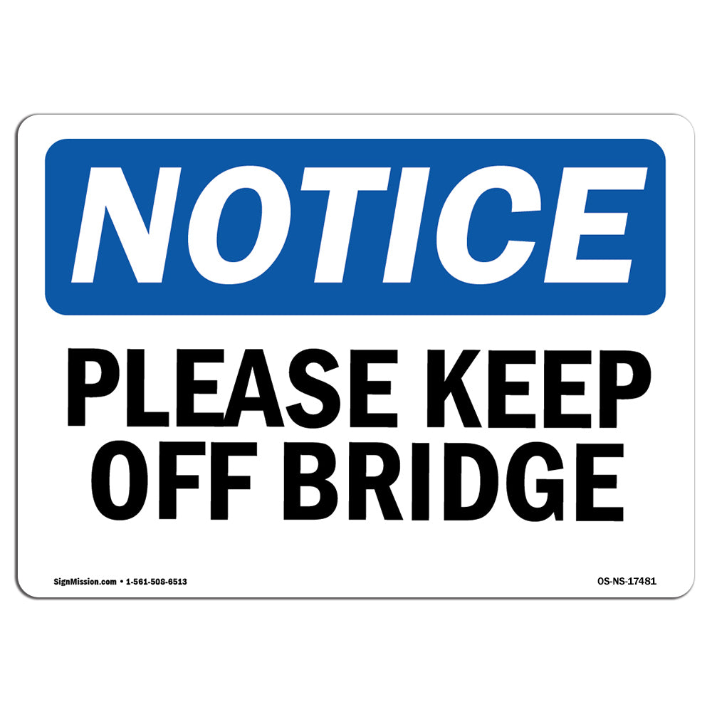 Please Keep Off Bridge