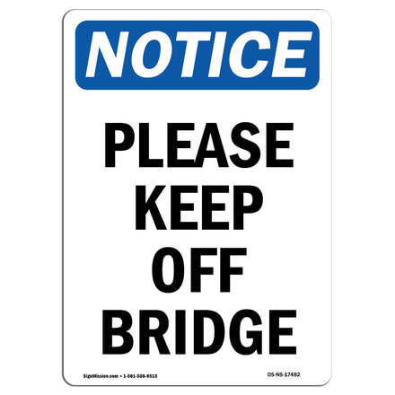 Please Keep Off Bridge