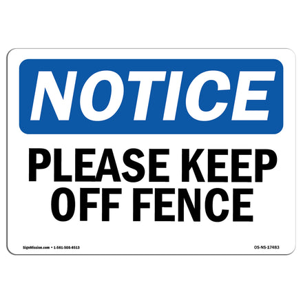 Please Keep Off Fence