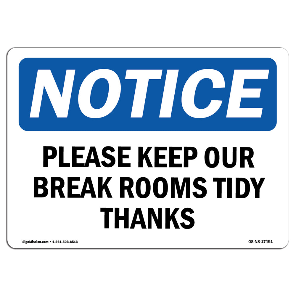 Please Keep Our Break Room Tidy Thanks