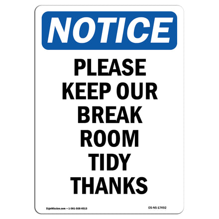 Please Keep Our Break Room Tidy Thanks