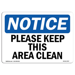 Please Keep This Area Clean