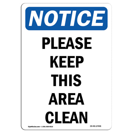 Please Keep This Area Clean