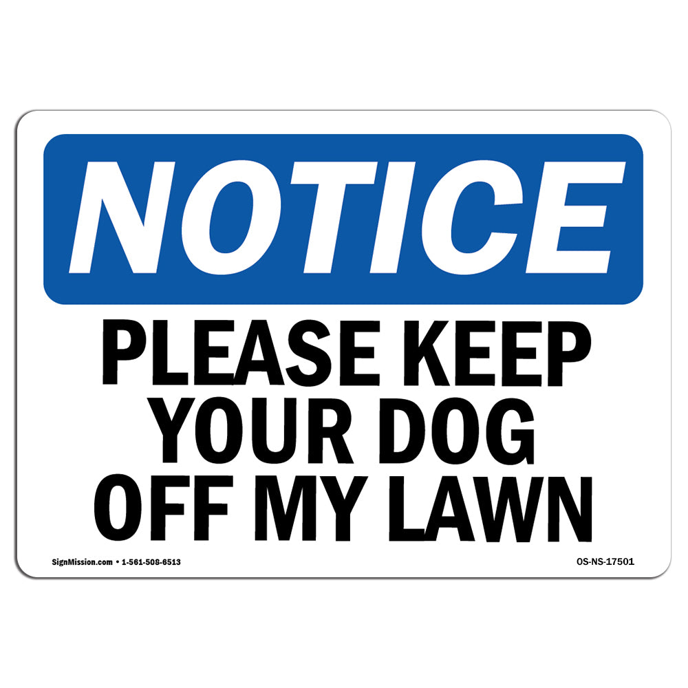 Please Keep Your Dog Off My Lawn