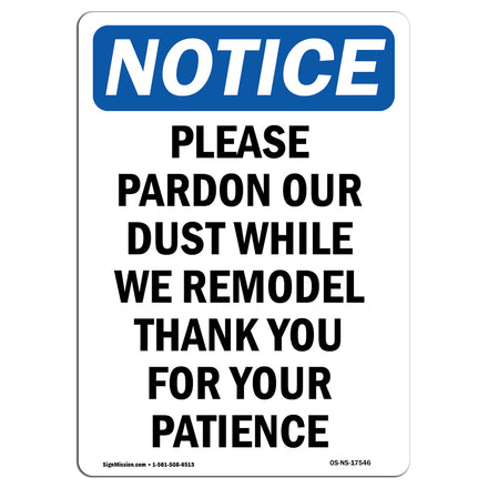 Please Pardon Our Dust While We Remodel