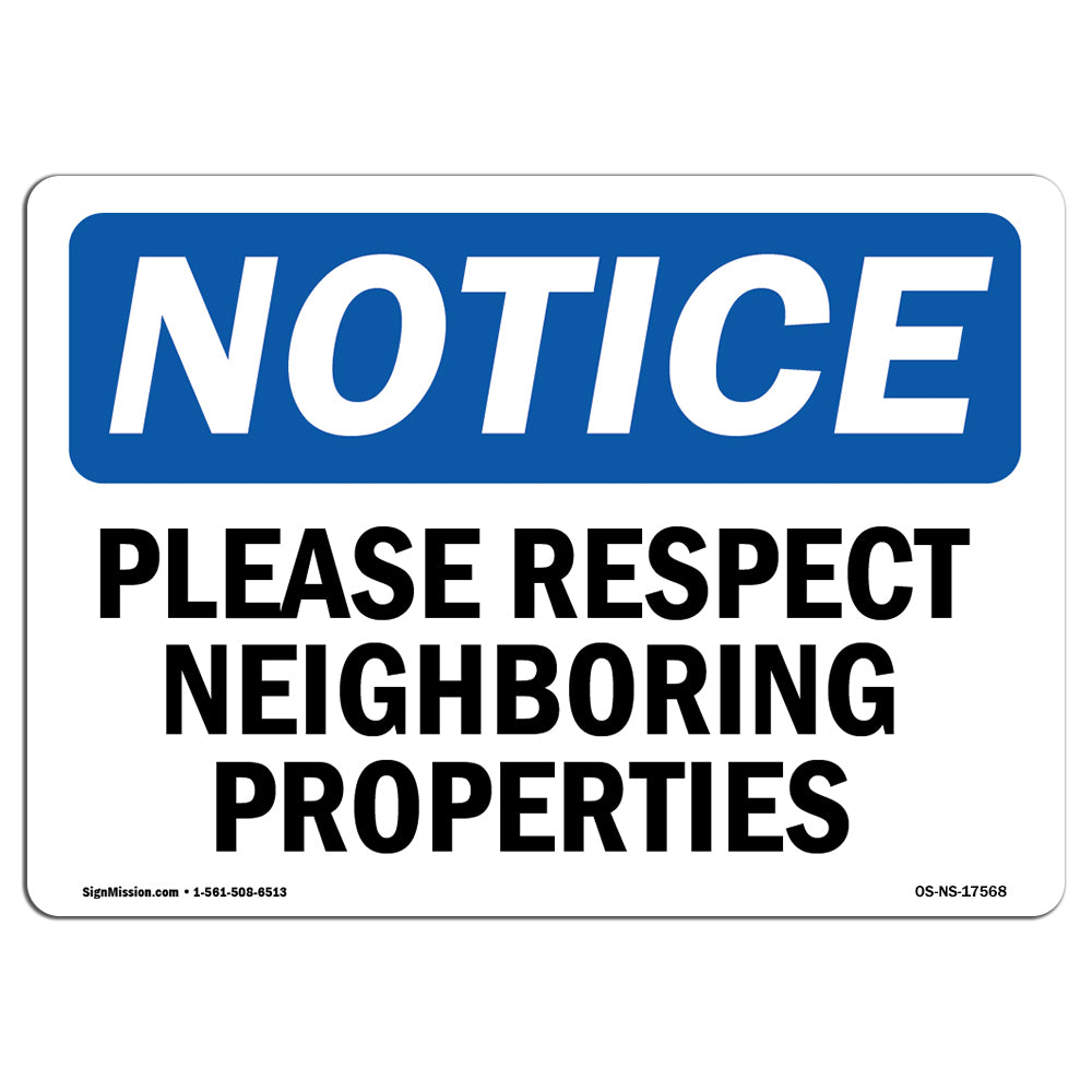 Please Respect Neighboring Properties