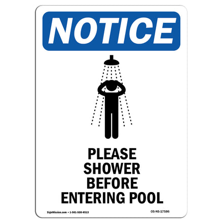 NOTICE Please Shower Before Entering Pool