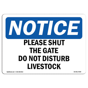 Please Shut The Gate Do Not Disturb Livestock