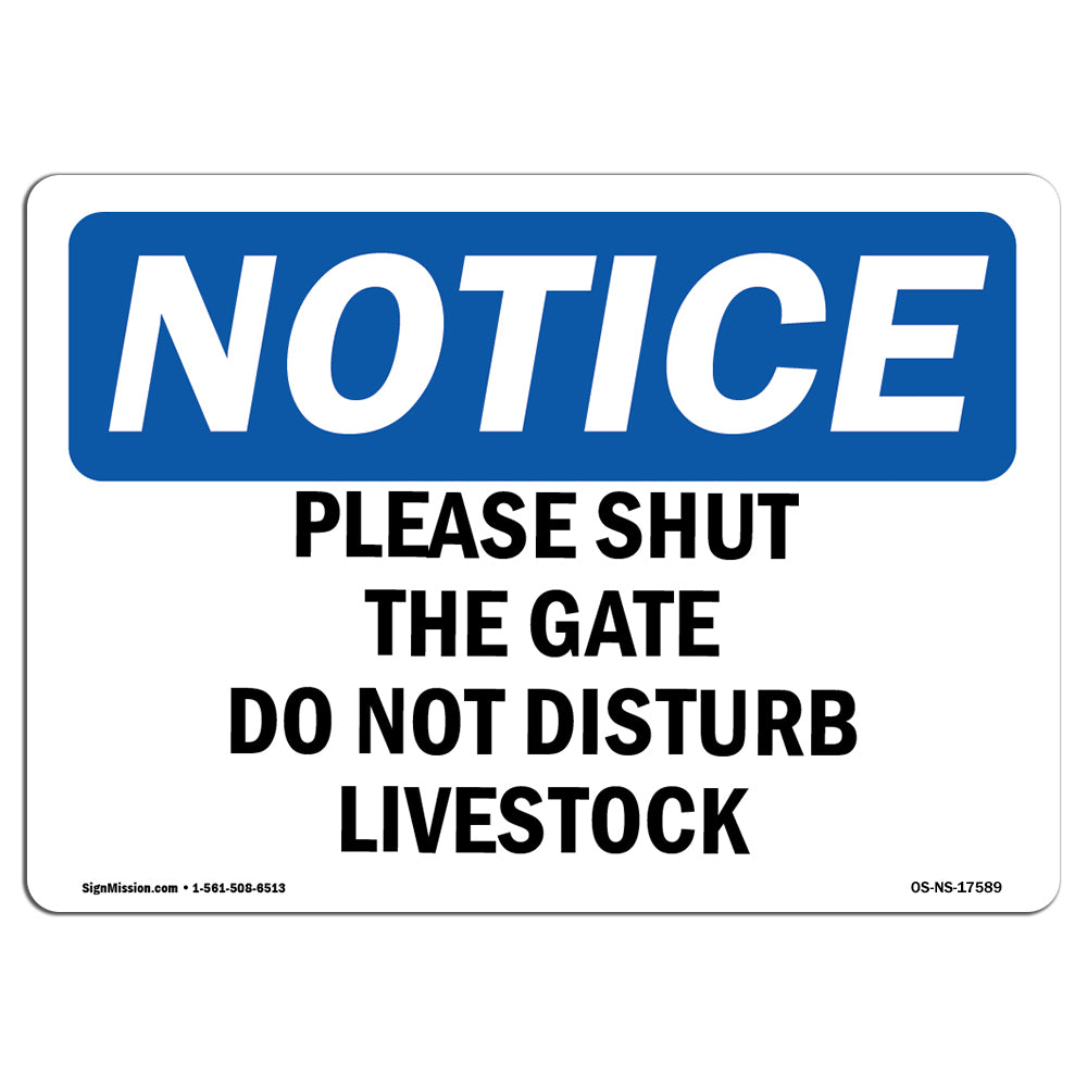 Please Shut The Gate Do Not Disturb Livestock