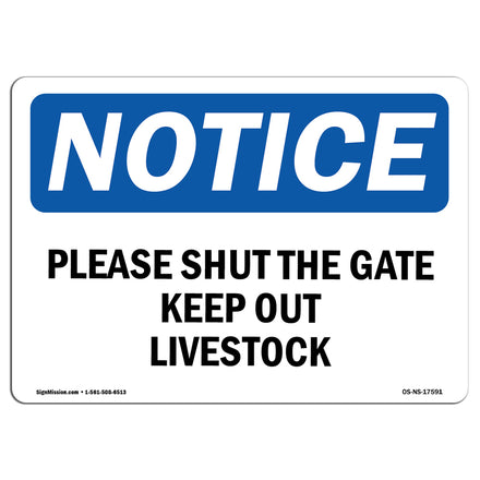 Please Shut The Gate Keep Out Livestock