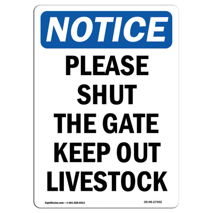 Please Shut The Gate Keep Out Livestock