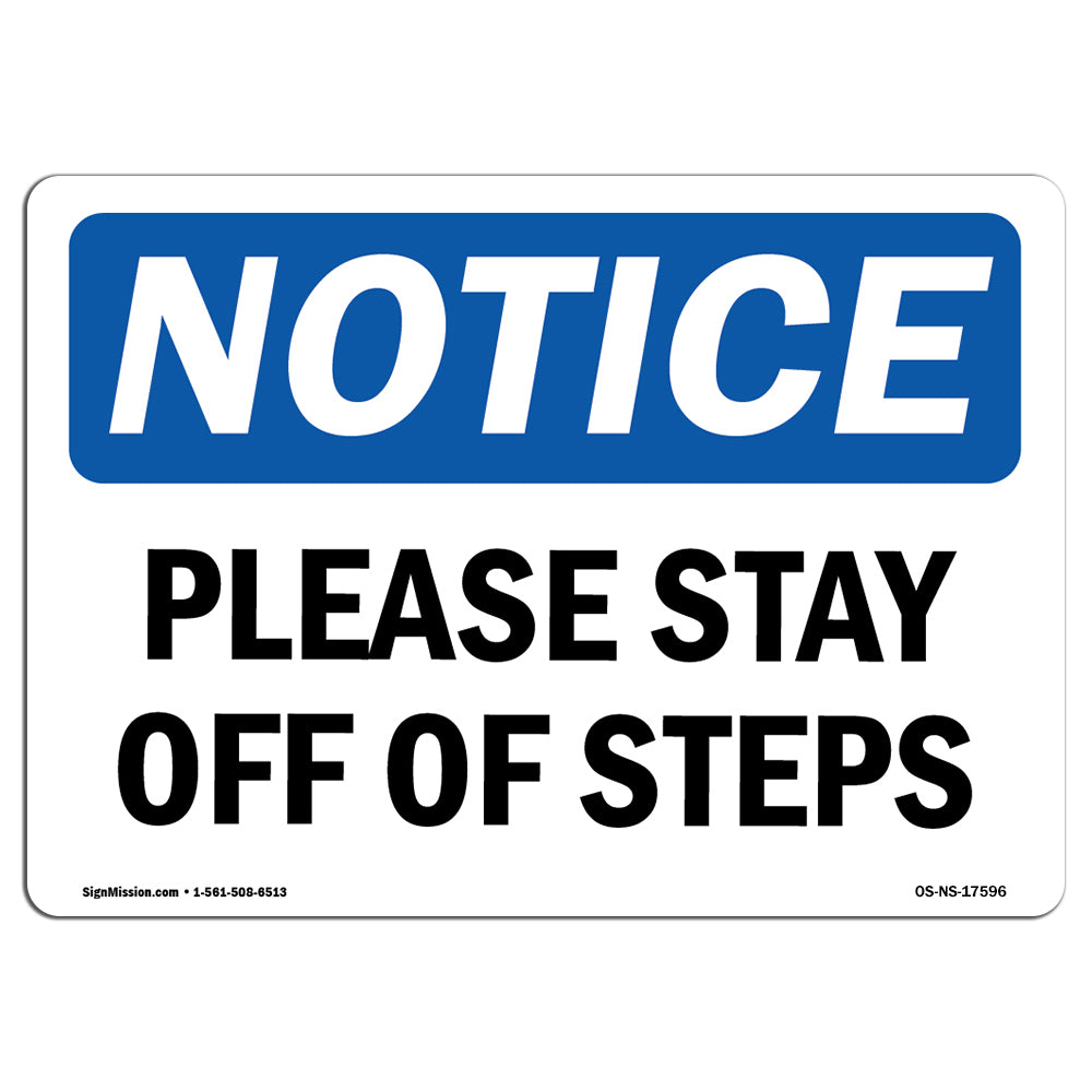 Please Stay Off Of Steps