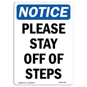 Please Stay Off Of Steps