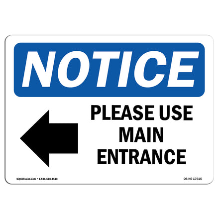 Please Use Main Entrance [Left Arrow]