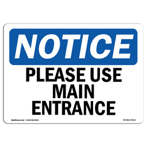 Please Use Main Entrance Sign