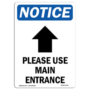 Please Use Main Entrance [Up Arrow]