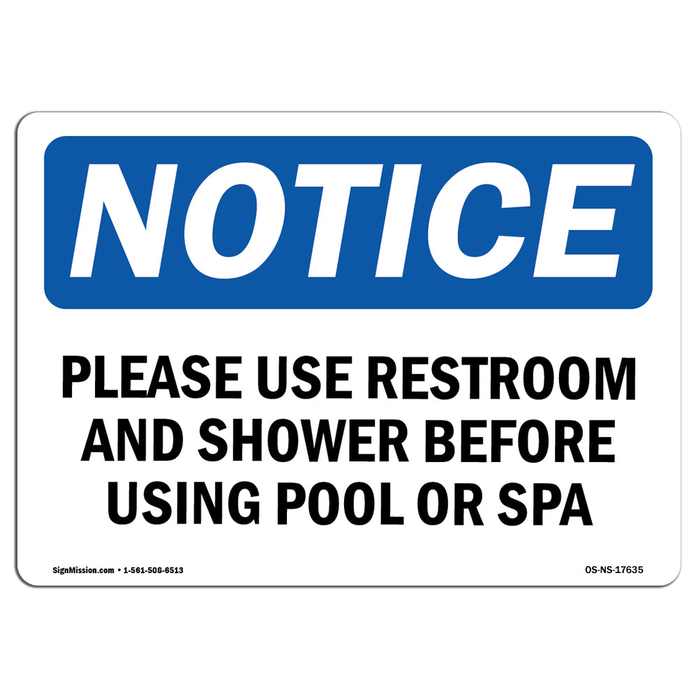 Please Use Restroom And Shower Before Using