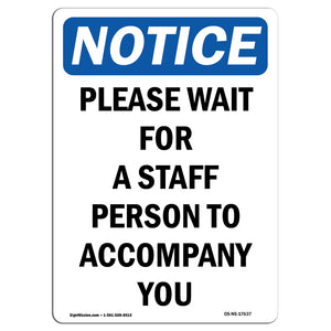 Please Wait For A Staff Person