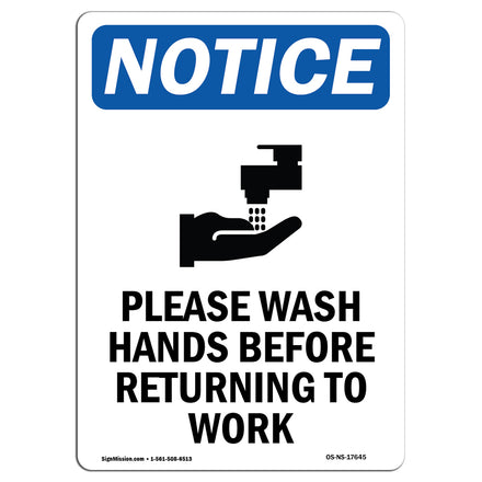 NOTICE Please Wash Hands Before Returning To Work