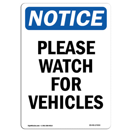 Please Watch For Vehicles