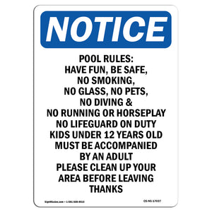 Pool Rules Have Fun, Be Safe, No Smoking,