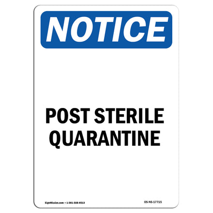 Post Sterile Quarantine Sign