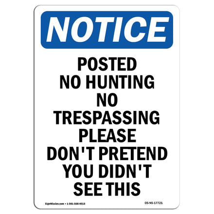 Posted No Hunting No Trespassing Please