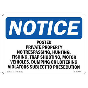 Posted Private Property No Trespassing,