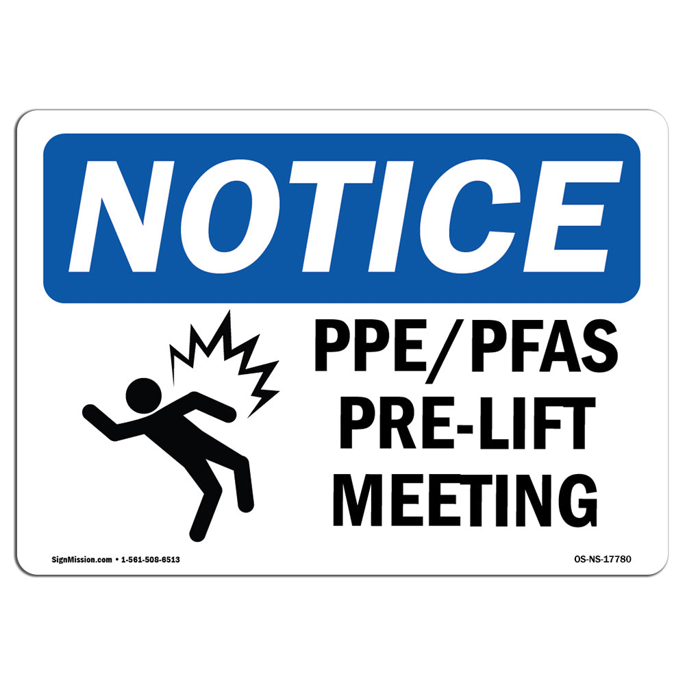 PPEPFAS Pre-Lift Meeting