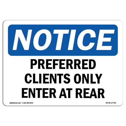 Preferred Clients Only Enter At Rear