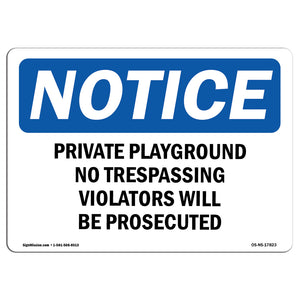 Private Playground No Trespassing Violators