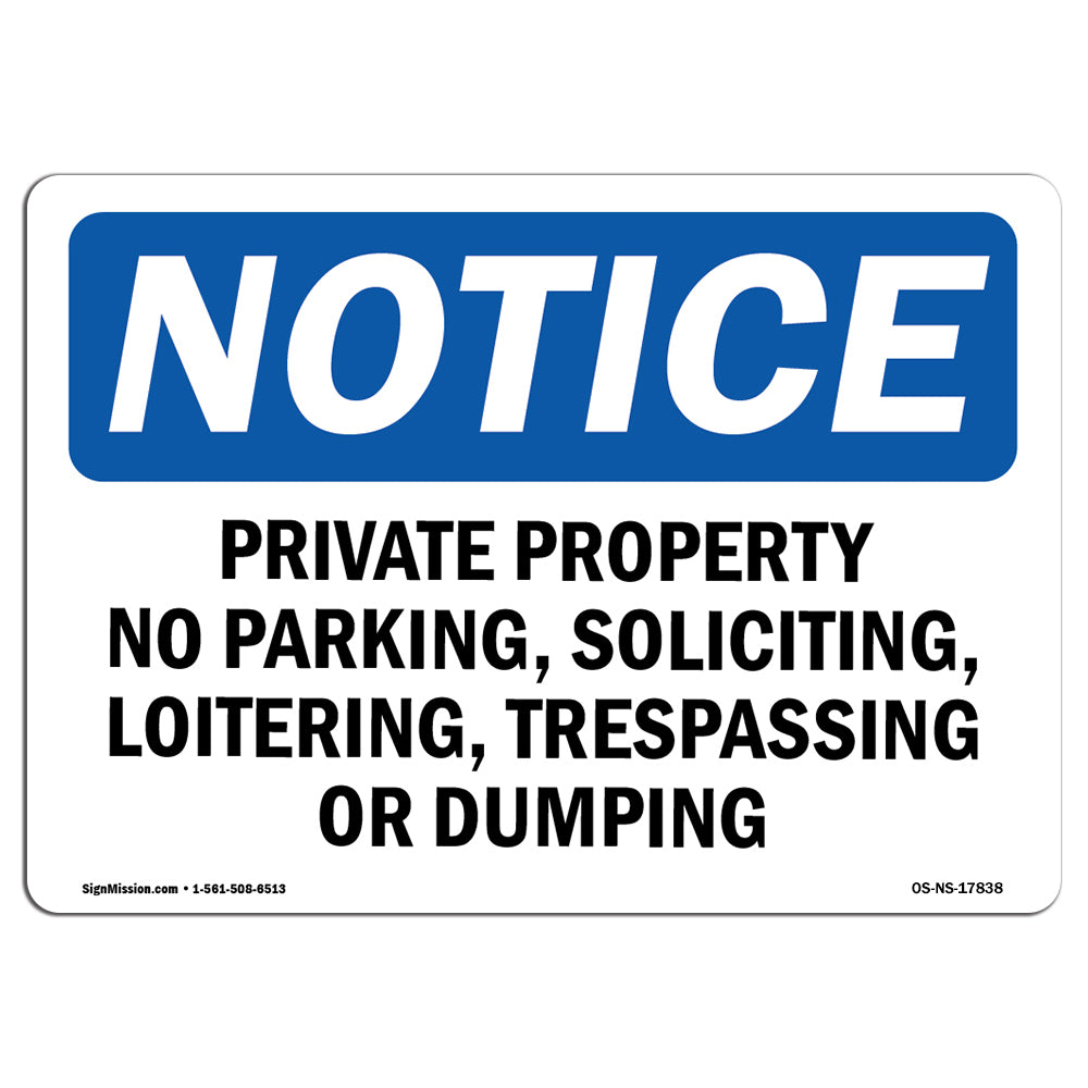 Private Property No Parking, Soliciting,