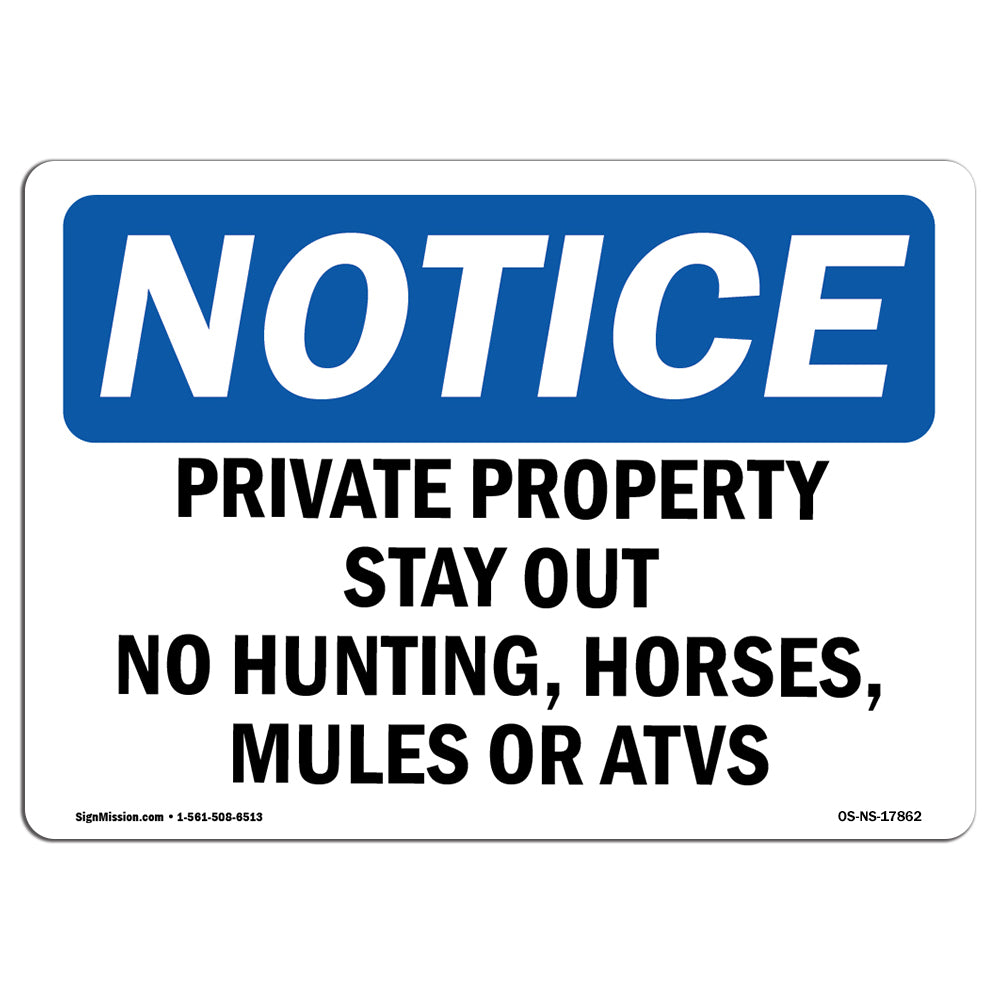 Private Property Stay Out No Hunting, Horses,