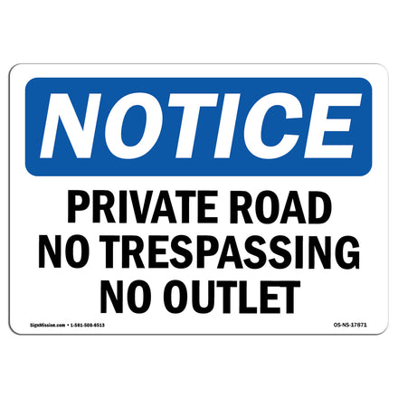 Private Road No Trespassing No Outlet