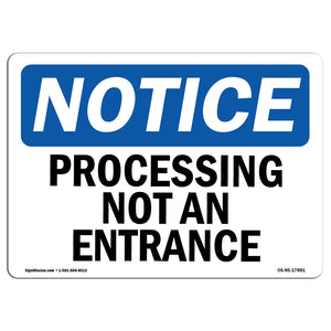 Processing Not An Entrance