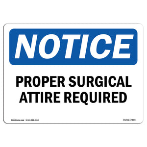 Proper Surgical Attire Required