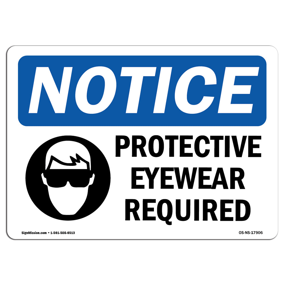 Protective Eyewear Required