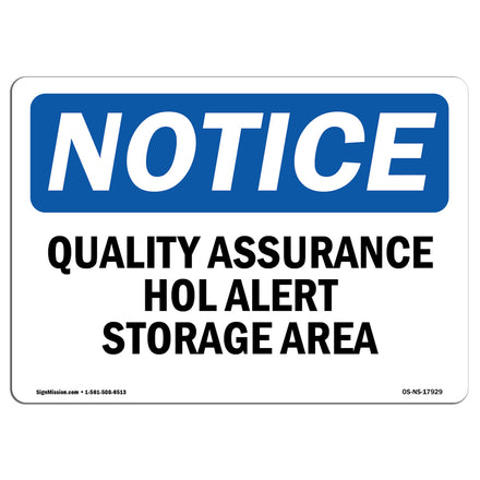 Quality Assurance Hold Alert Storage Area