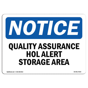 Quality Assurance Hold Alert Storage Area