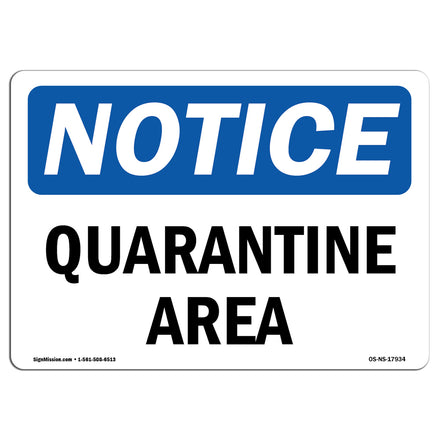 Quarantine Area Sign