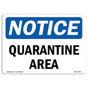 Quarantine Area #____ Sign