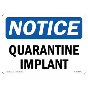 Quarantine Implant