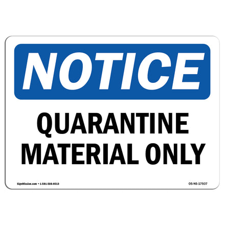 Quarantine Inspection Area Sign