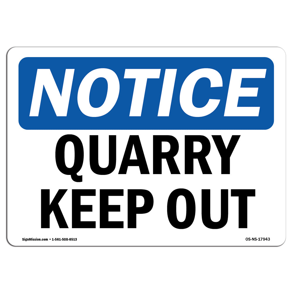 Quarry Keep Out