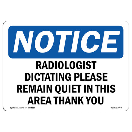 Radiologist Dictating Please Remain Quiet