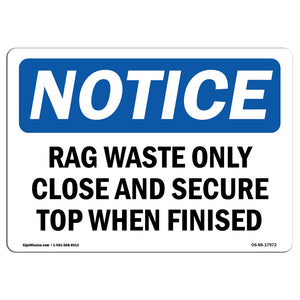 Rag Waste Only Close And Secure Top When Finished