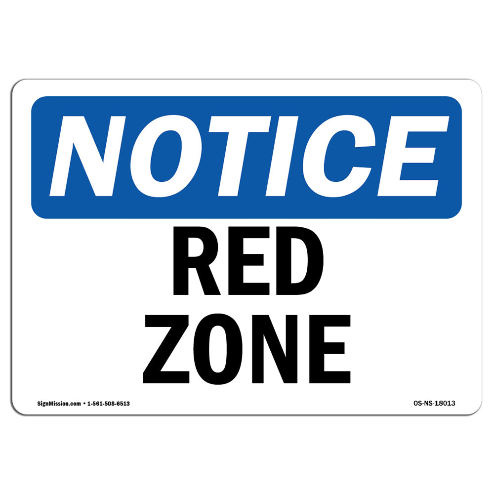 Red Zone Sign