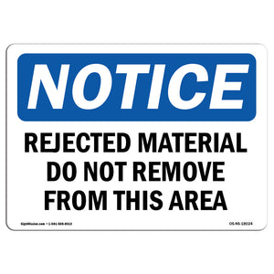 Rejected Material Do Not Remove From This Area