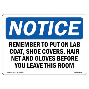 Remember To Put On Lab Coat, Shoe Covers,